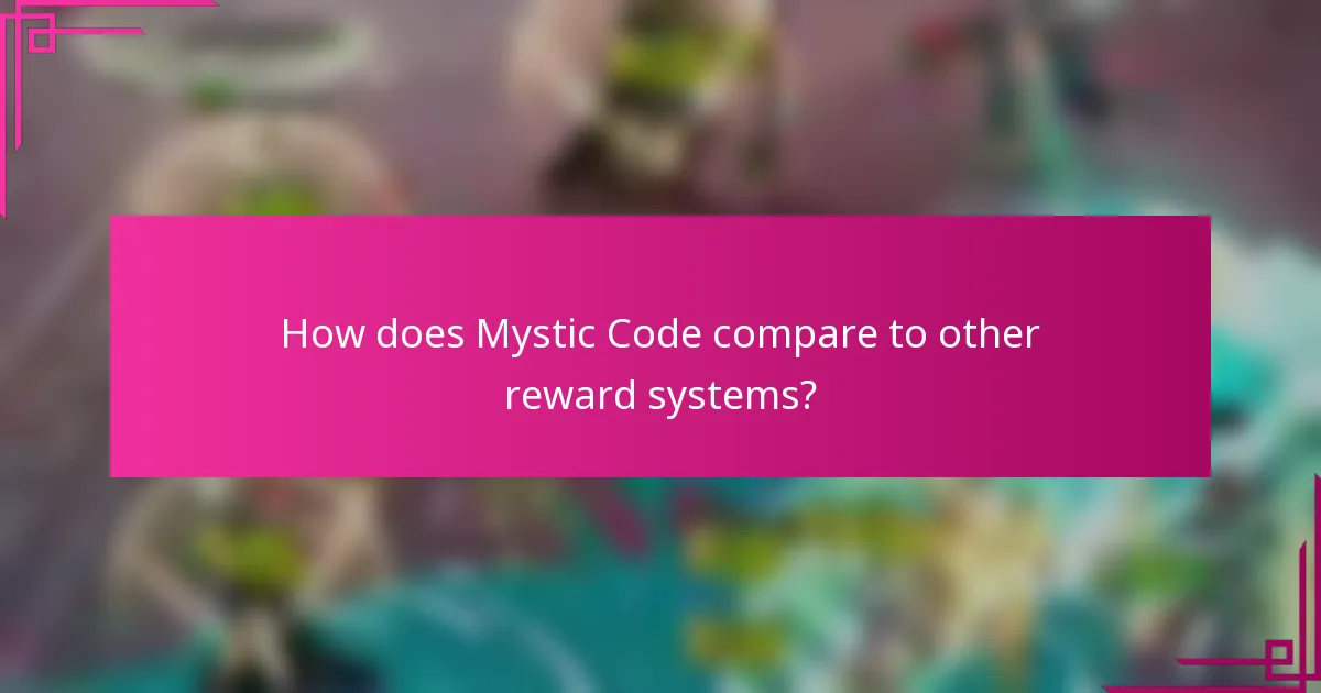 How does Mystic Code compare to other reward systems?
