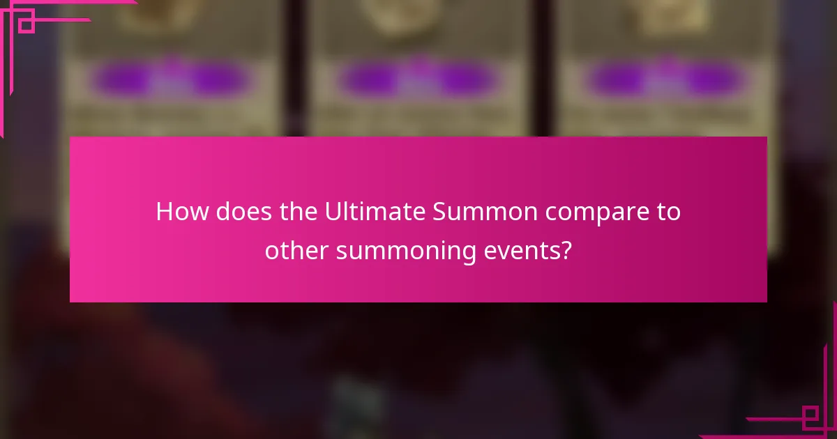 How does the Ultimate Summon compare to other summoning events?