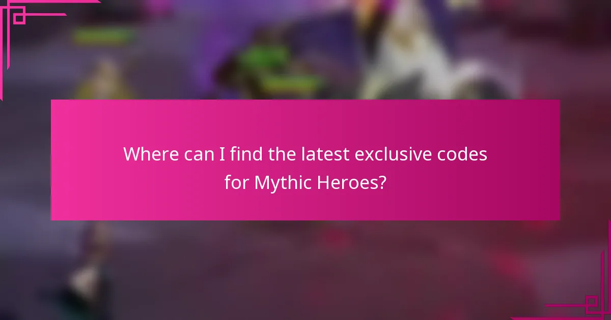 Where can I find the latest exclusive codes for Mythic Heroes?